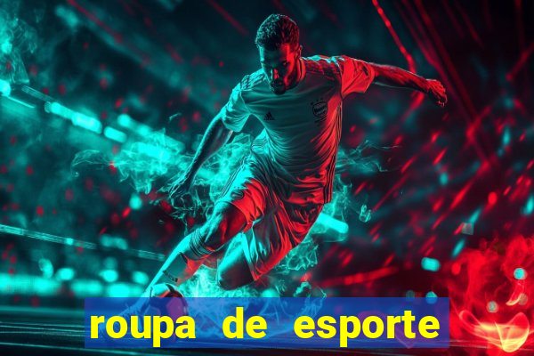 roupa de esporte fino feminino